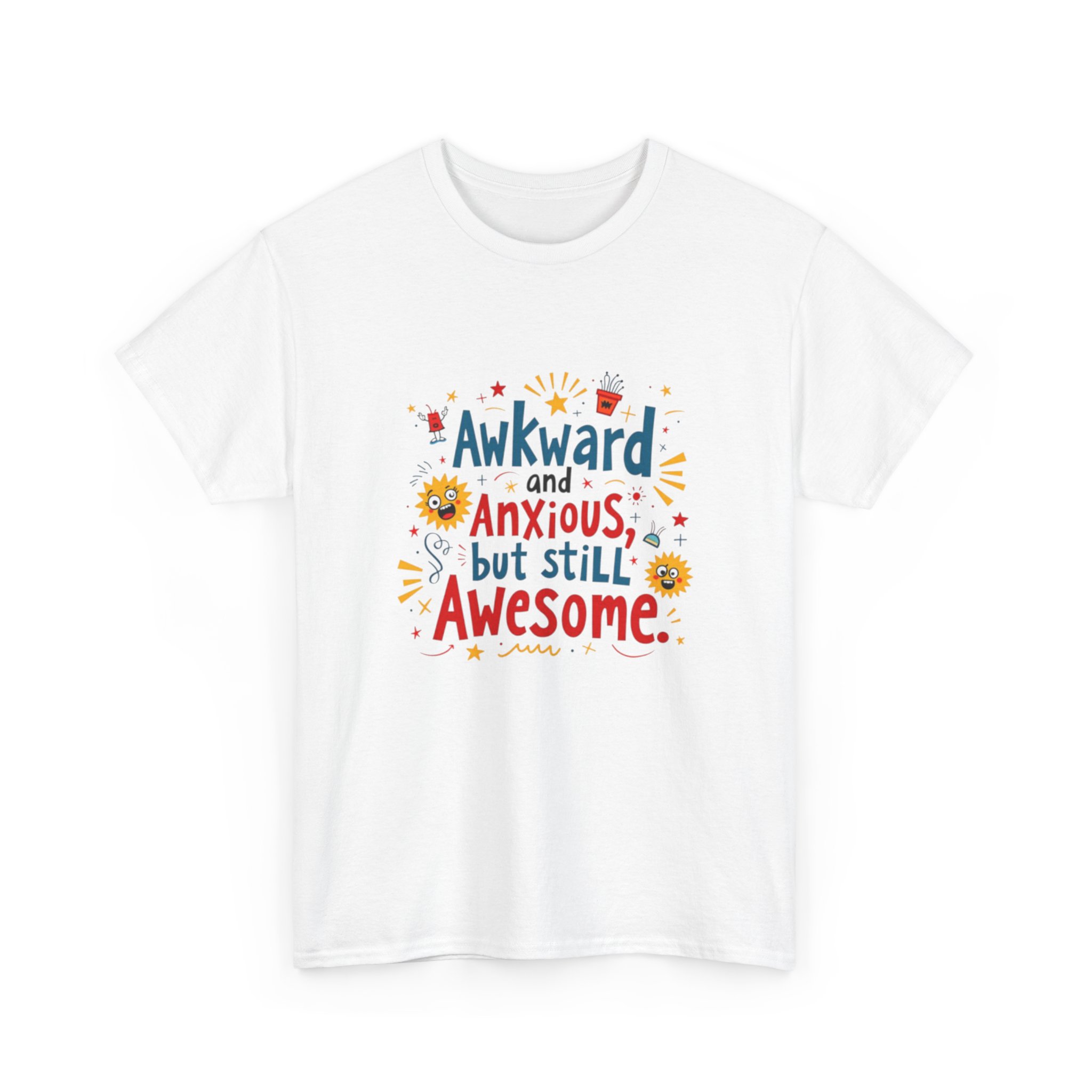 Awkward and Anxious but Still Awesome T-Shirt Funny Graphic Tee for Quirky Personalities | Soft Unisex Fit | Gift for Friends & Coworkers - Image 3