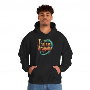 I Slay Dragons Hoodie - Fantasy RPG Gamer Sweatshirt for Dragon Lovers, D&D Fans, and Adventurers