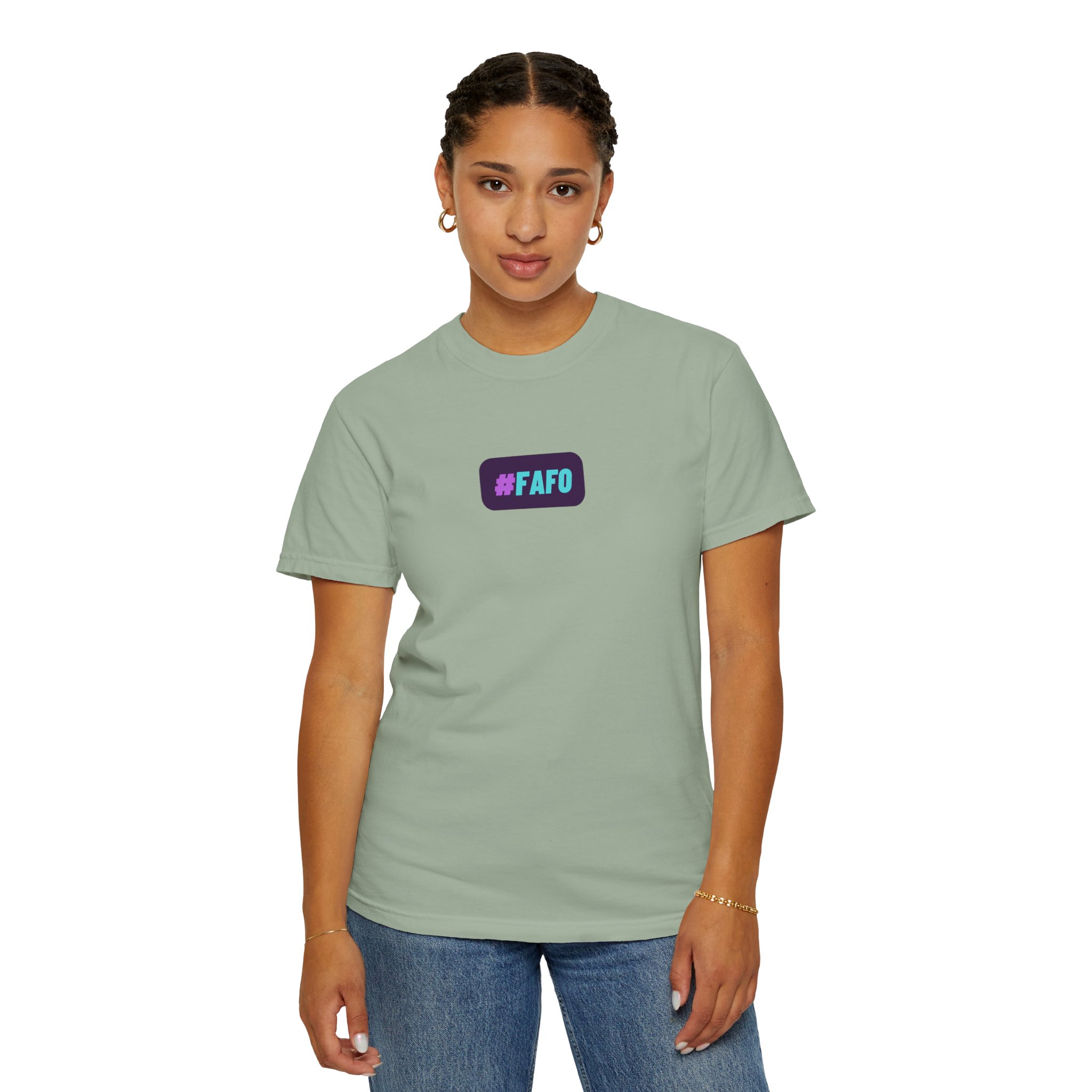 FAFO Tee, Gift Idea, Warm, Cozy, Don't Mess with Me, Unisex Garment-Dyed T-shirt - Image 25