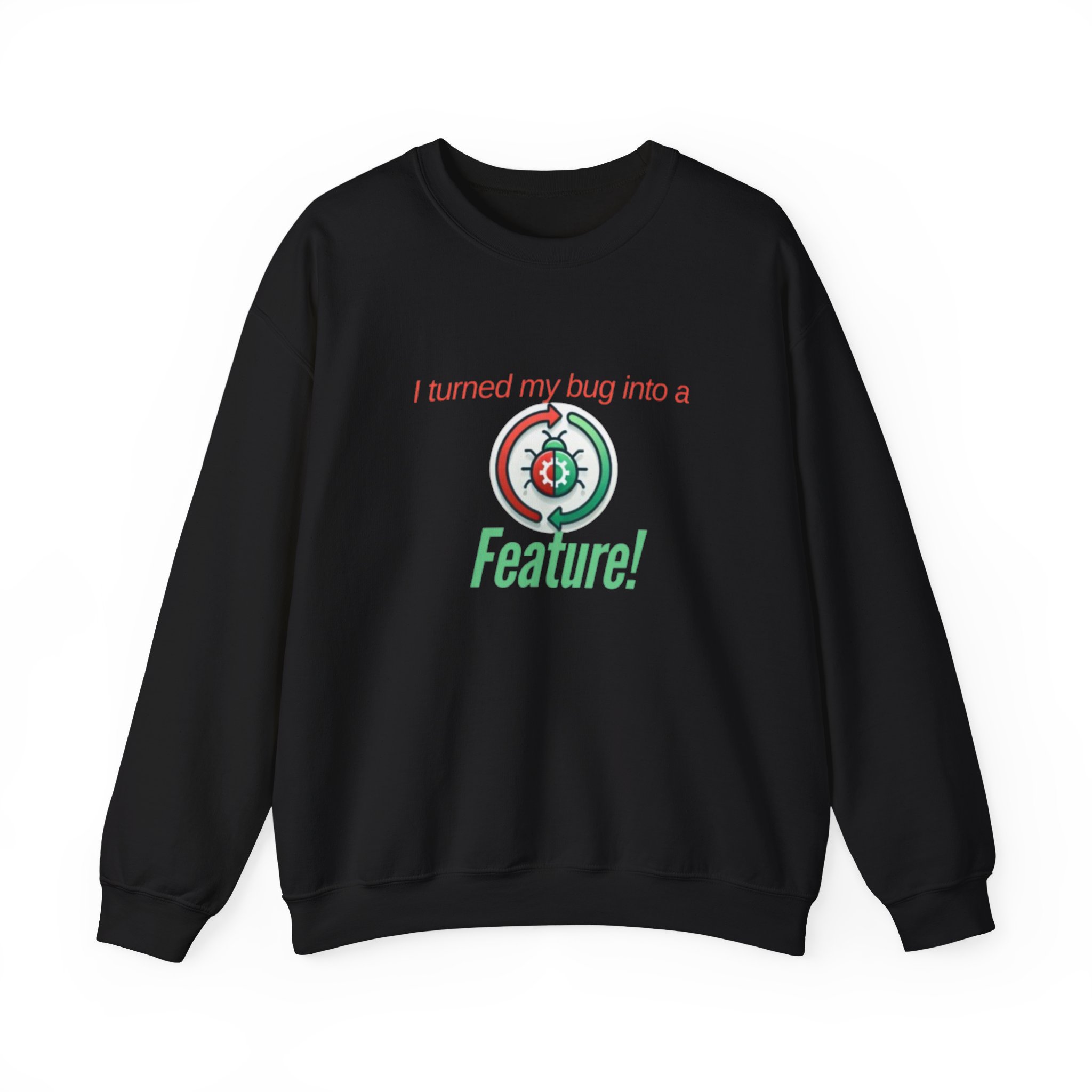 I Turned My Bug Into a Feature! Funny Programmer Pullover Sweatshirt Coding Humor for Developers, Software Engineers, and Tech Enthusiasts - Image 9