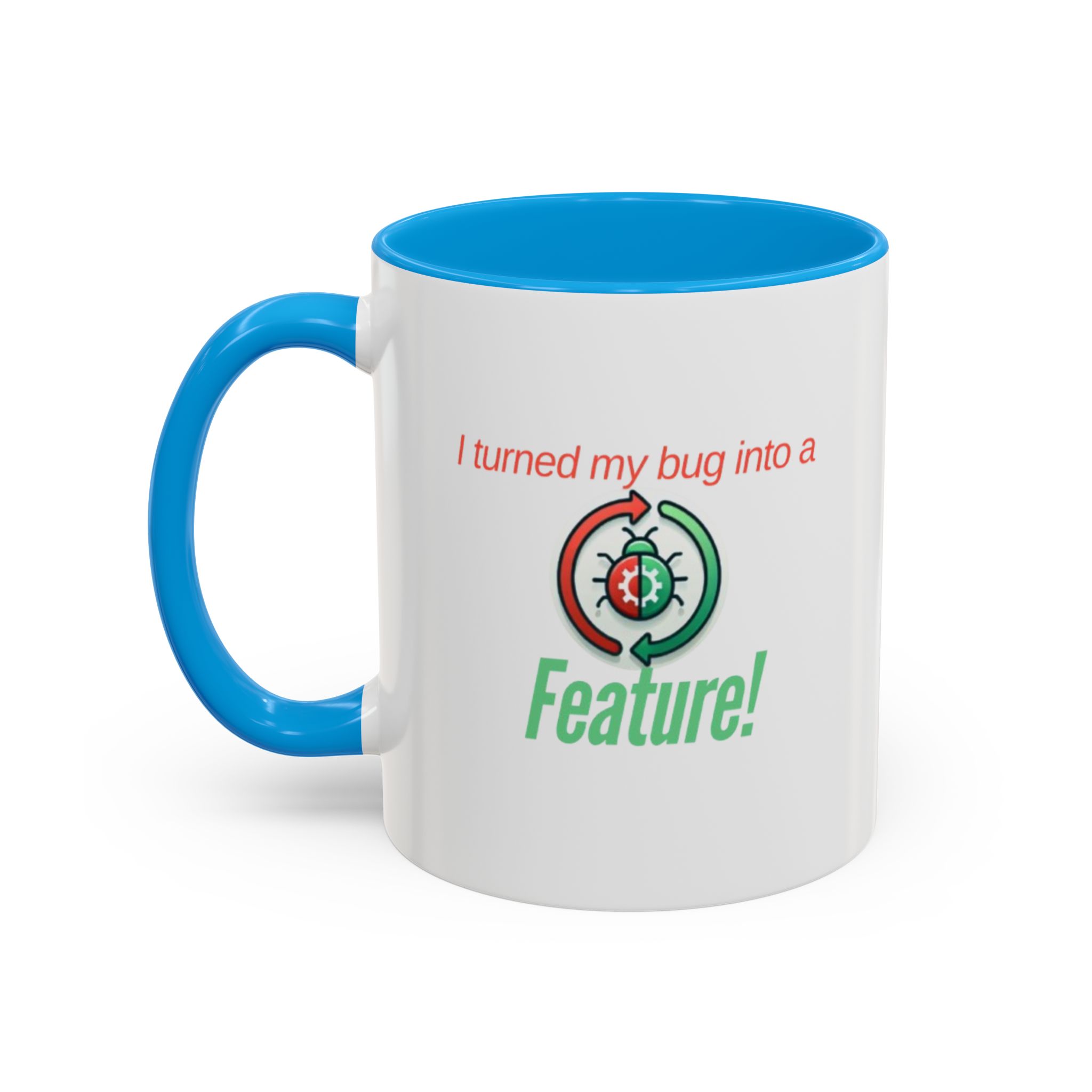 I Turned My Bug Into a Feature! Funny Programmer TwoTone Coffee Coding Humor Gift for Developers, Software Engineers and Tech Enthusiasts - Image 22