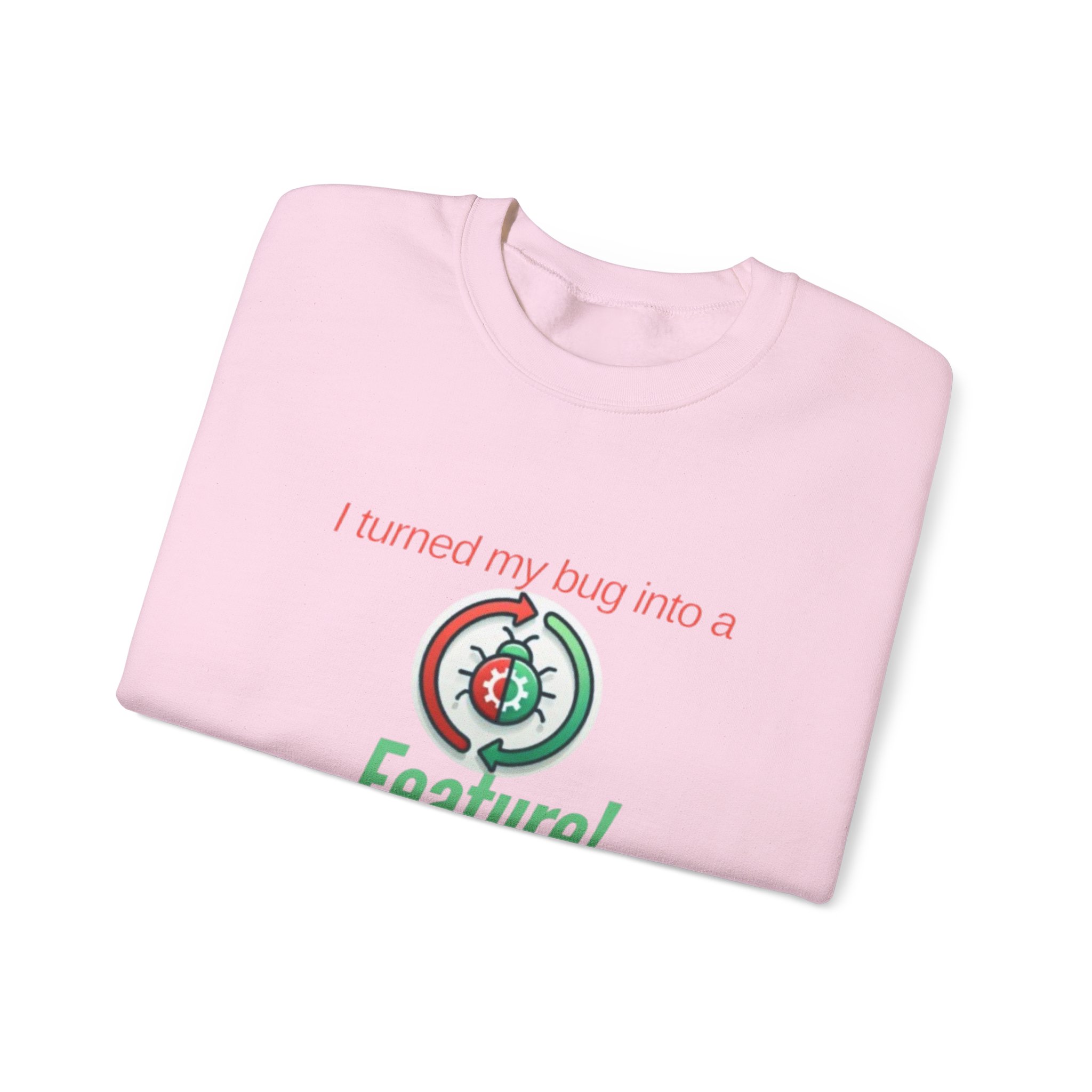 I Turned My Bug Into a Feature! Funny Programmer Pullover Sweatshirt Coding Humor for Developers, Software Engineers, and Tech Enthusiasts - Image 23