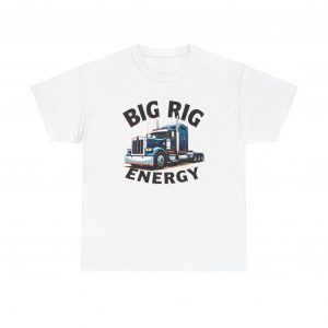Big Rig Energy Unisex Heavy Cotton Tee, Funny Trucker Shirt, Gag Gift, Funny Truck Driver Shirt, Truck Lover Gift, Trucker Tee Shirt
