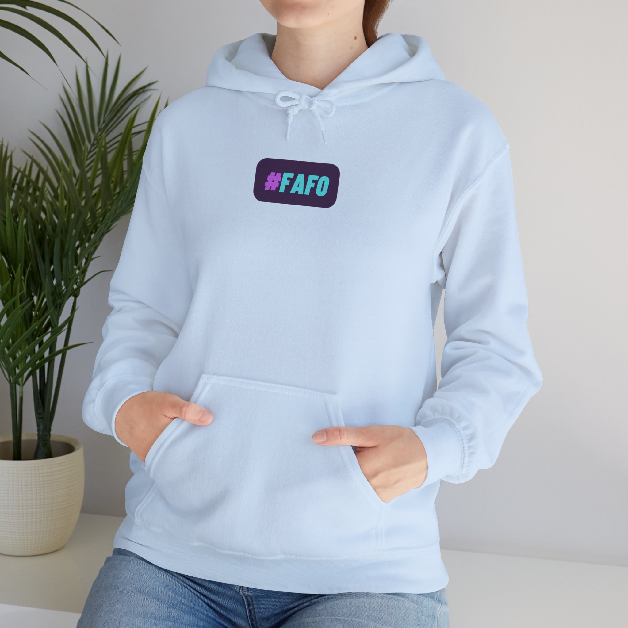 FAFO Hoodie, Unisex Sweatshirt, Gift Idea, Warm, Cozy, Don't Mess with Me - Image 23